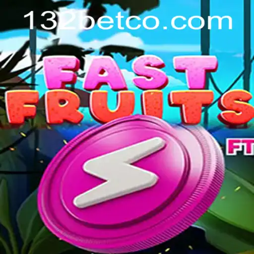 Discover FastFruits: An Exciting New 132 Bet Game